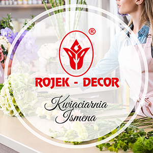 ROJEK DECOR - Sklep firmowy & Kwiaciarnia Ismena - Dekoracje ...