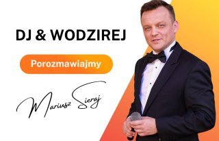 DJ & WODZIREJ - MARIUSZ SIERAJ