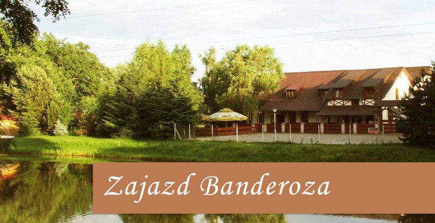 Zajazd Banderoza - Kąty Wrocławskie
