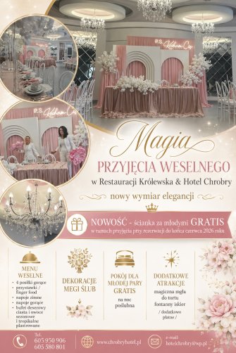 Hotel chrobry - Magia Przyjęcia Weselnego  Topola królewska