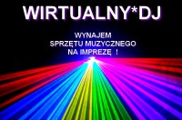 WIRTUALNY*DJ wynajmij na WESELE ! 50 zł / godz ! Katowice