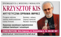 Krzysztof KIS - Artystyczna Oprawa Imprez WOLA KOPCOWA