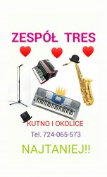 Zespół weselny TRESS Kutno i okolice zaprasza!! TANIO Kutno