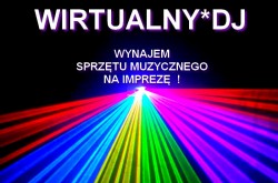 WIRTUALNY*DJ wynajmij na WESELE ! 50 zł / godz ! Katowice