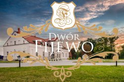 Hotel Dwór Fijewo *** Golub-Dobrzyń