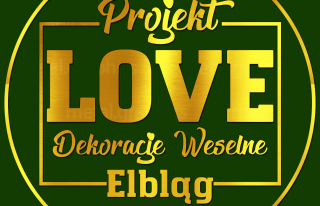 Projekt Love - Dekoracje Weselne Elbląg Elbląg