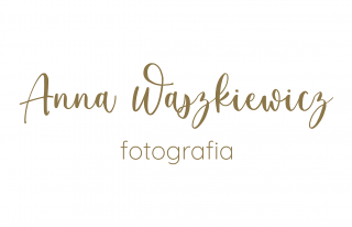 Anna Waszkiewicz Fotografia Wasilków