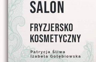 Salon Fryzjersko-Kosmetyczny Patrycja Śliwa Izabela Gołębiowska Chełm