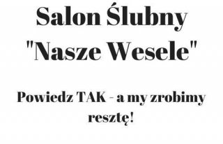 Salon Ślubny "Nasze Wesele" Gniezno