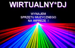 WIRTUALNY*DJ wynajmij na WESELE ! 50 zł / godz ! Katowice