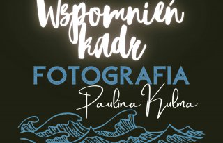 Wspomnień Kadr Paulina Kulma Fotografia Mińsk Mazowiecki